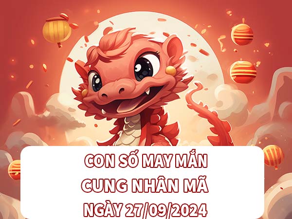 Bật mí con số may mắn cung Nhân Mã ngày 27/9/2024 hôm nay