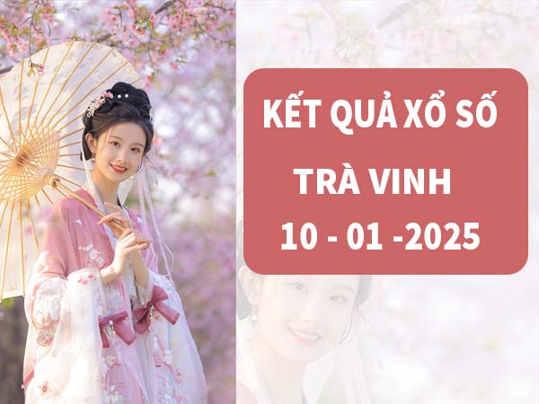 Thống kê XSTV ngày 10/01/2025 phân tích loto thứ 6