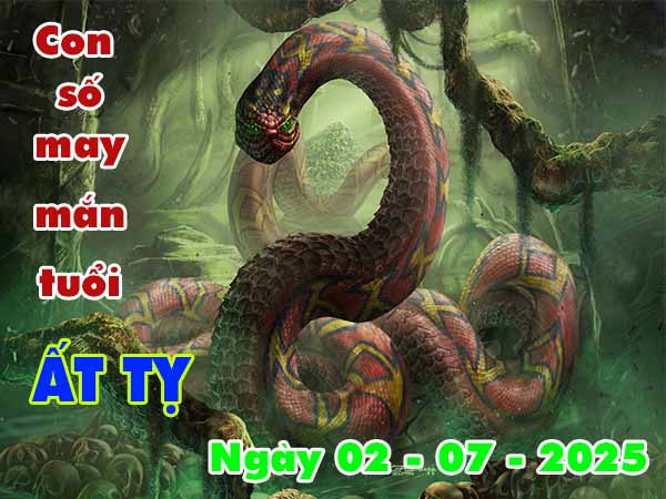Con số tài lộc tuổi Ất Tỵ ngày 2/7/2025 thứ 4 hôm nay