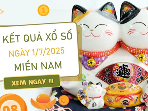 Phân tích xổ số miền Nam 1 tháng 7 thống kê chi tiết